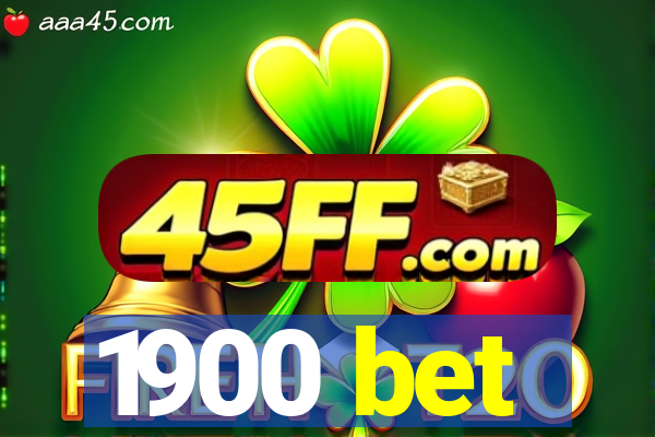 1900 bet